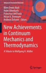 New Achievements in Continuum Mechanics and Thermodynamics