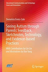 Seeing Autism through Parents’ Feedback, Sketchnotes, Technology, and Evidence-based Practices