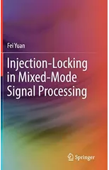 Injection-Locking in Mixed-Mode Signal Processing