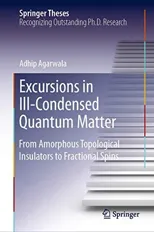Excursions in Ill-Condensed Quantum Matter