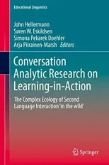 Conversation Analytic Research on Learning-In-Action