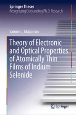 Theory of Electronic and Optical Properties of Atomically Thin Films of Indium Selenide (2019)