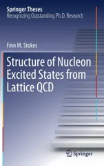 Structure of Nucleon Excited States from Lattice QCD (2019)