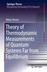 Theory of Thermodynamic Measurements of Quantum Systems Far from Equilibrium (2019)