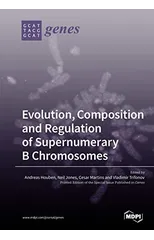Evolution, Composition and Regulation of Supernumerary B Chromosomes