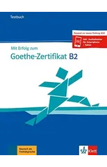 Mit Erfolg zum Goethe-Zertifikat