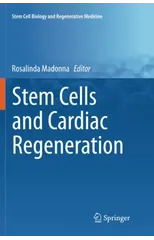 Stem Cells and Cardiac Regeneration