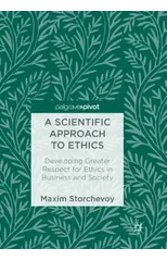 A Scientific Approach to Ethics