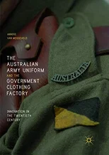 The Australian Army Uniform and the Government Clothing Factory