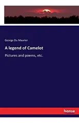A legend of Camelot