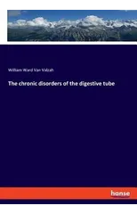 The chronic disorders of the digestive tube