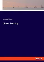 Clover farming