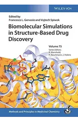 Biomolecular Simulations in Structure-Based Drug Discovery