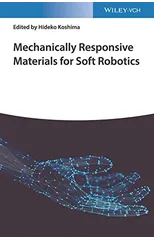 Mechanically Responsive Materials for Soft Robotics