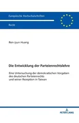 Die Entwicklung der Parteienrechtslehre