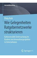 Wie Gelegenheiten Ratgebernetzwerke strukturieren