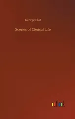 Scenes of Clerical Life