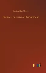 Pauline?s Passion and Punishment