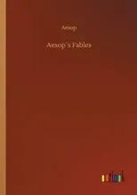 Aesop?s Fables