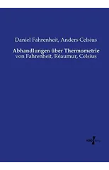 Abhandlungen uber Thermometrie
