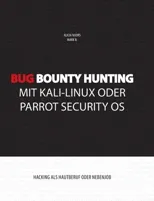 Bug Bounty Hunting mit Kali-Linux oder Parrot Security OS