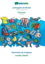 BABADADA, portugues do Brasil - Turkmen, dicionario de imagens - suratly soezluk