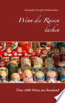 Wenn die Russen lachen