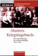 "Mutters Kriegstagebuch"