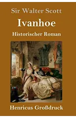 Ivanhoe (Großdruck)
