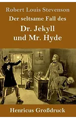 Der seltsame Fall des Dr. Jekyll und Mr. Hyde (Großdruck)