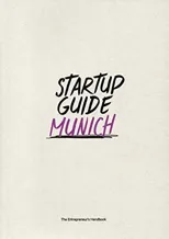 Startup Guide Munich Vol. 2
