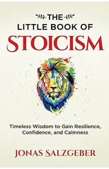 The Little Book of Stoicism