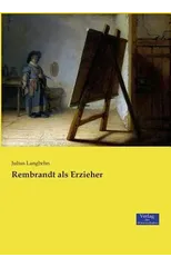 Rembrandt als Erzieher