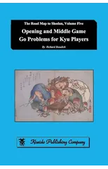 Opening and Middle Game Go Problems for Kyu Players