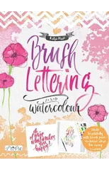 Brush Lettering and Watercolour