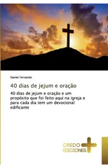 40 dias de jejum e oracao