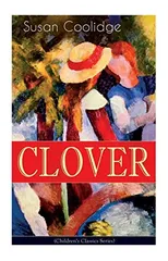 CLOVER (Children's Classics Series)