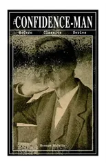 THE CONFIDENCE-MAN (Modern Classics Series)