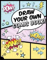 Draw Your Own Comic Book!