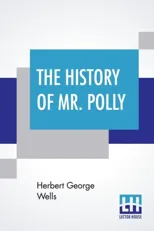 The History Of Mr. Polly