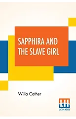 Sapphira And The Slave Girl