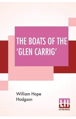 The Boats Of The 'Glen Carrig'