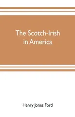 The Scotch-Irish in America