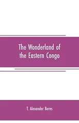The wonderland of the Eastern Congo
