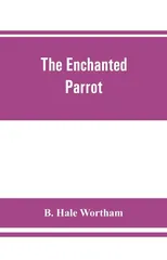 The enchanted parrot