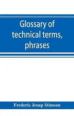 Glossary of technical terms, phrases, and maxims of the common law