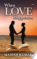 When Love Happens...