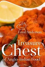 Treasure Chest of Anglo-Indian Food