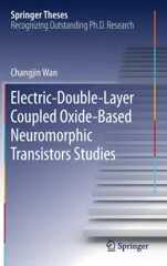 Electric-Double-Layer Coupled Oxide-Based Neuromorphic Transistors Studies (2019)