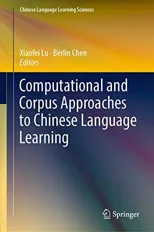 Computational and Corpus Approaches to Chinese Language Learning (2019)